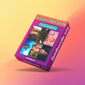 4K Quality Reels Bundle ( 400+ Videos)