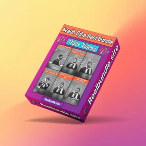 Avadh ojha Reels Bundle ( 1700+ Videos)