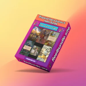 Bhagwad Geeta Reels Bundle ( 2100+ Quotes & Videos)