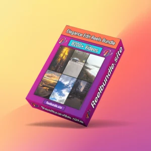 Elegance Edit Reels Bundle ( 8200+ Videos)