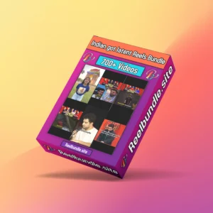 Indian got latent Reels Bundle ( 700+ Videos)