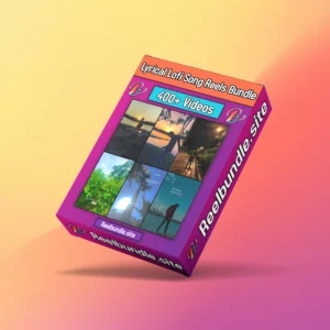 Lyrical Lofi Song Reels Bundle ( 400+ Videos)